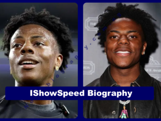 IShowSpeed Biography