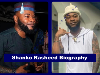 Shanko Rasheed Biography